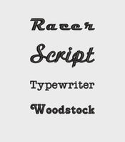 three different font styles: "Racer Script", "Typewriter", and "Woodstock".