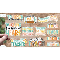 a collage of colorful stickers with various phrases related to teaching, such as "Teacher in the making", "Teaching is a work of heart", "Teacher of tiny humans", "Teacher of tinny humans", "Teacher future", and "Teacher learning".