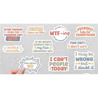 a collection of colorful stickers with various phrases and sayings, including warnings, warnings about time, and humorous statements.