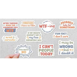 Ten sarcastic vinyl stickers on a gray surface, including I can't people today and Sweet and sarcastic