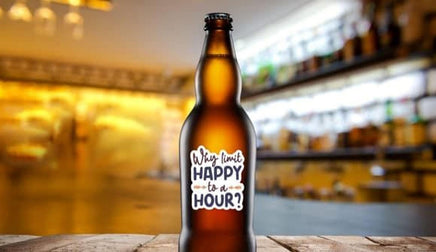 A brown beer bottle with a sticker that says "Why limit happy to hour?"